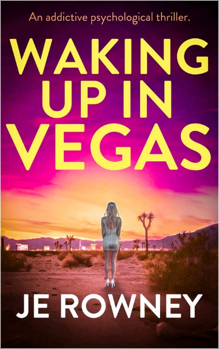 [mystery] Waking Up In Vegas by J  E  Rowney