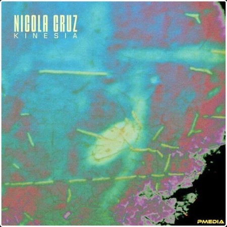 Nicola Cruz - Kinesia (2024) Mp3 320kbps