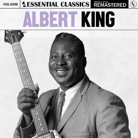 Albert King - Essential Classics, Vol. 398: Albert King (2024)