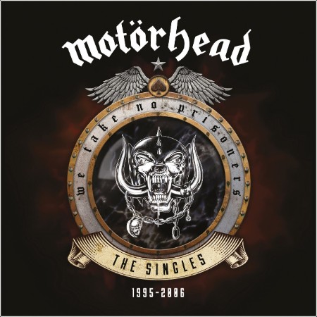 Motörhead - We Take No Prisoners (The Singles 1995 - 2006) - 2024