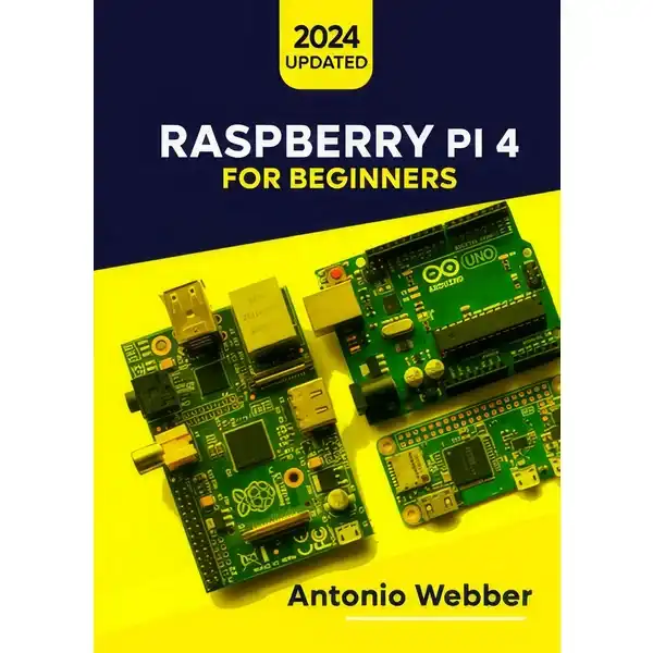 Raspberry Pi 4 For Beginners: A Comprehensive Introduction Guide for Tech Novices to Learn how Single-Board Computing works with 10+ Innovative Projects and Explore other Programming Language