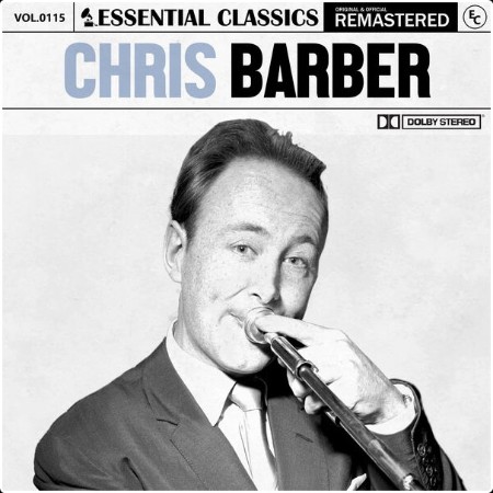 Chris  Barber - Essential Classics Vol  115 Chris Barber (2024) FLAC