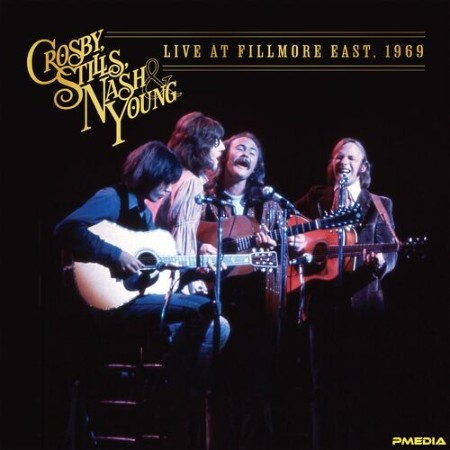 Crosby, Stills, Nash & Young - Live At Fillmore East, (1969) (2024 Mix) (2024) Bfc8dd8f73b0f4a5d6be1361f8fca822