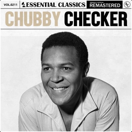 Chubby Checker - Essential Classics Vol  211 Chubby Checker (2024) FLAC