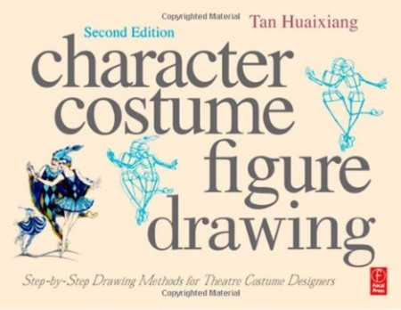 Character Costume Figure Drawing: Step-by-Step Drawing Methods for Theatre Costume... 9d925ac9b6ae853dd6247880637bf924