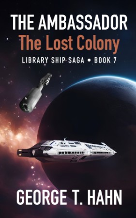 The Ambassador: The Lost Colony - Hahn F977a027d353ef66690efe35a1a77327