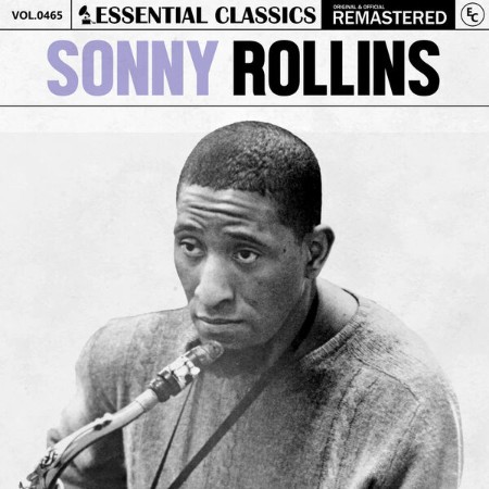 Sonny Rollins - Essential Classics, Vol. 465: Sonny Rollins (2024)