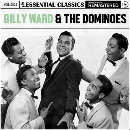 Billy Ward & The Dominoes - Essential Classics Vol  322 Billy Ward & The Dominoes (2024) FLAC