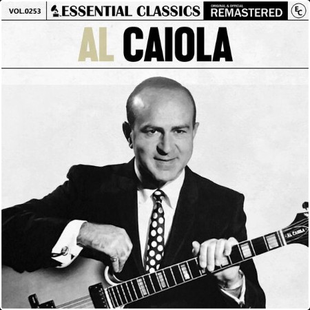 Al Caiola - Essential Classics Vol  253 Al Caiola (2024) FLAC