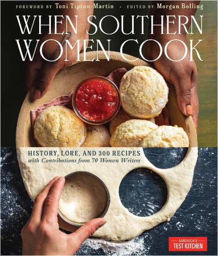 [food] When Southern Women Cook by America's Test Kitchen