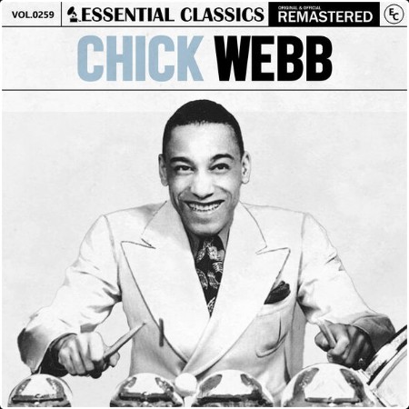 Chick Webb - Essential Classics Vol  259 Chick Webb (2024) FLAC