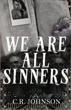 We Are All Sinners - C. R. Johnson 27f030891cac7966b7b7cccf4b75607f