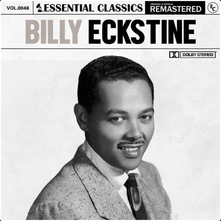 Billy Eckstine - Essential Classics Vol  48 Billy Eckstine (2024) FLAC