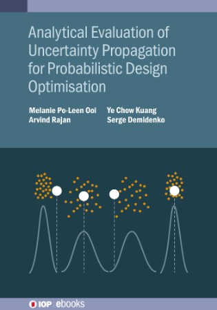 Analytical Evaluation of Uncertainty Propagation for Probabilistic Design Optimisa... A36cec84a54b39049ca317552fc70c87