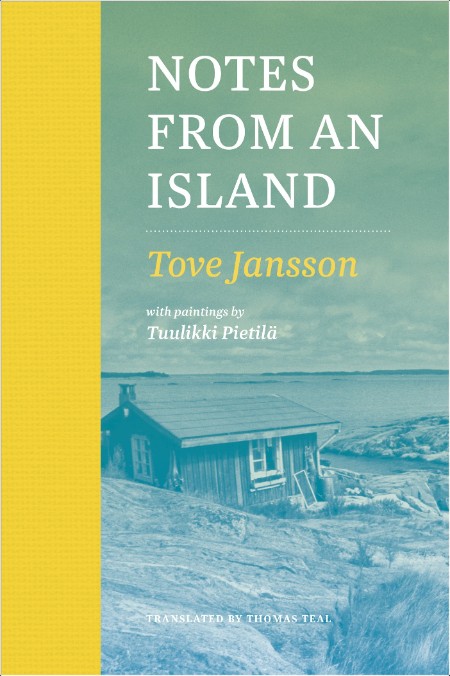 [biographical] Notes from an Island by Tove Jansson