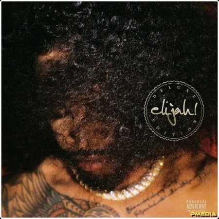 Elijah Blake - elijah! (Deluxe Edition) (2024) Mp3 320kbps