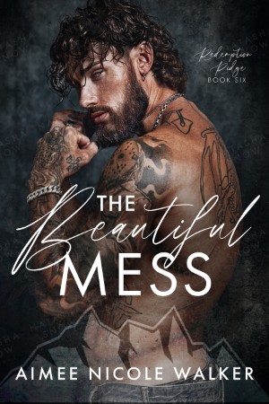 The Beautiful Mess - Aimee Nicole Walker 947b09a61f8bd727ddb76643026b58a7