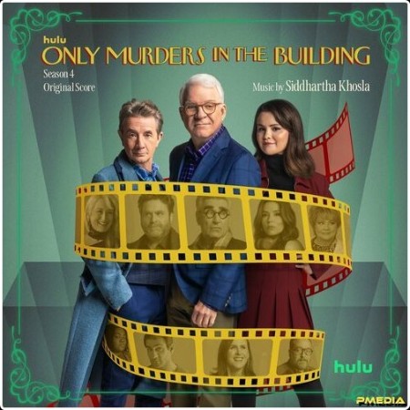 Siddhartha Khosla - Only Murders in the Building  Season 4 (Original Score) (2024) Mp3 320kbps  2b1f9dd205b4c5641b69c70270b67ead