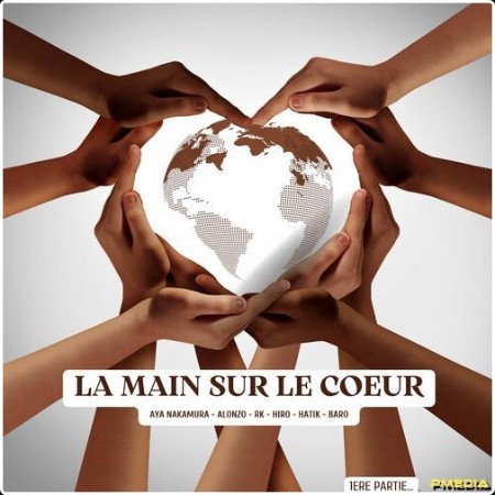 LA MAIN SUR LE COEUR - LA MAIN SUR LE CŒUR (2024) Mp3 320kbps