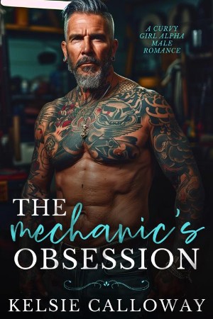 The Mechanic's Obsession - Kelsie Calloway Bd80ad612428985d80c9e1f9f8fdfeb3