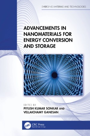 Advancements in Nanomaterials for Energy Conversion and Storage - Sonkar