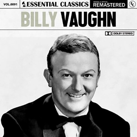 Billy Vaughn - Essential Classics, Vol. 91: Billy Vaughn (2024)