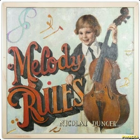 Nicolai Dunger - Melody Rules (2024) Mp3 320kbps