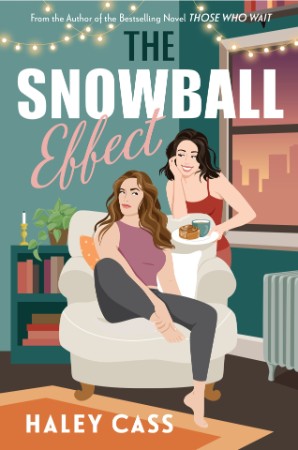 The Snowball Effect - Haley Cass 2a13b10d5b309e90854d4759c12ef9df