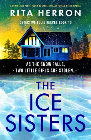 The Ice Sisters: A completely pulse-pounding crime thriller packed with suspense -... 11f4726945726eb0e1d6bf1becbe41e7