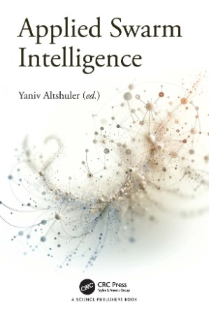 Applied Swarm Intelligence - Yaniv Altshuler