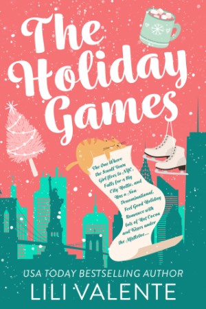 The Holiday Games: The One Where the Small Town Girl flees to NYC, Falls for a Big... 02fc601bcf190be00973bd30b78298f6