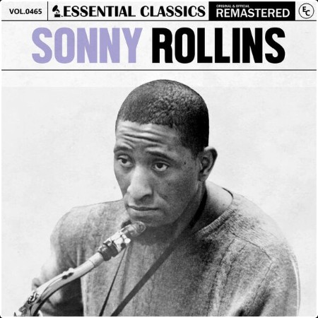 Sonny Rollins - Essential Classics Vol  465 Sonny Rollins (2024) FLAC