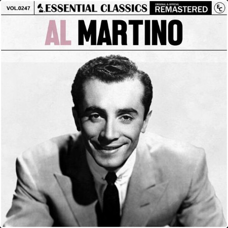 Al Martino - Essential Classics Vol  247 Al Martino (2024) FLAC  1644ca7b0b2bebf91dcc30c11a8519fd