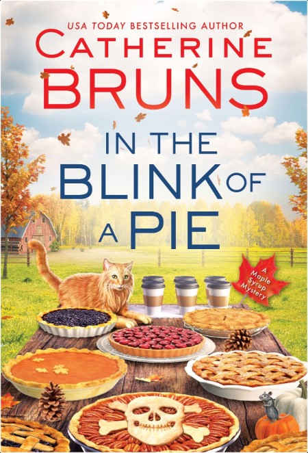 [mystery] In the Blink of a Pie, Maple Syrup (03) by Catherine Bruns