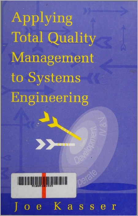 Kasser J  Applying Total Quality Management to Systems Engineering 1995