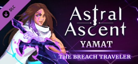 Astral Ascent Yamat the Breach Traveler MacOS-I KnoW