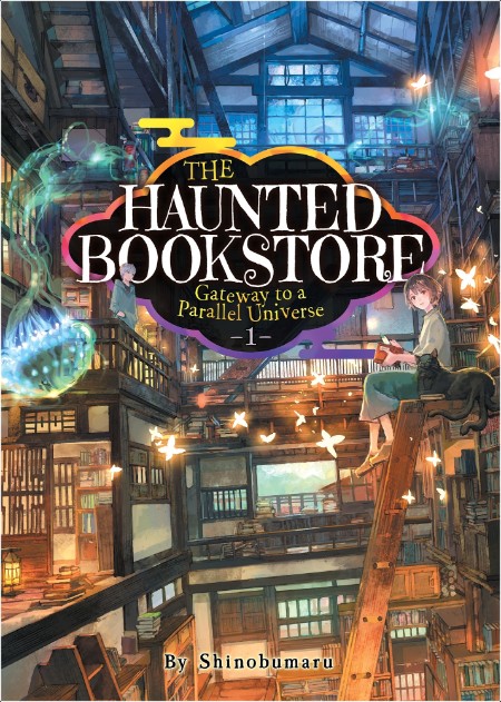 [fantasy] The Haunted Bookstore (Light Novel) Vol  1-7 by Shinobumaru