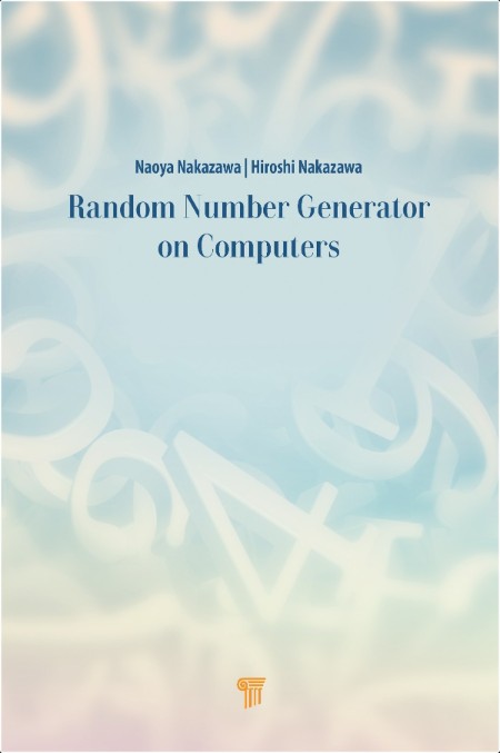 Nakazawa N  Random Number Generator on Computers 2025