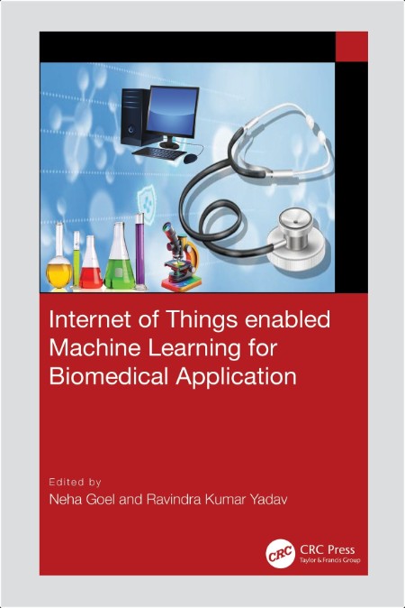 Goel N  Internet of Things enabled Machine Learning for Biomedical App 2024