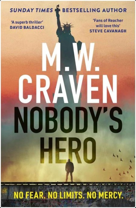 [action-adventure] Nobody's Hero, Ben Koenig (02) by M  W  Craven