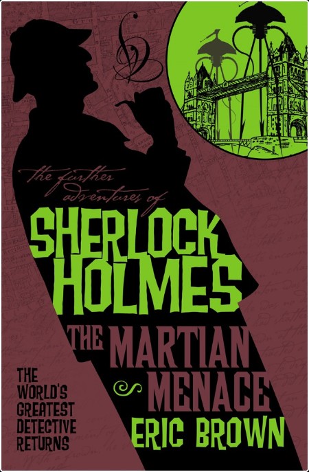 [sci-fi] The Further Adventures of Sherlock Holmes  The Martian Menace by Eric Brown