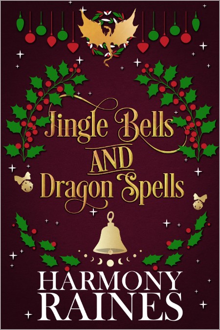 [fatnasy] Jingle Bells and Dragon Spells, Christmas at The Lonely Tavern (02) by Harmony Raines