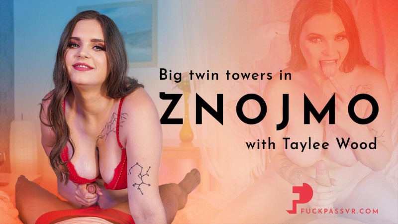 [FuckPassVR.com] Taylee Wood (Big Twin Towers in Znojmo) [2021 г., Big Boobs, Foot Job, Hardcore, All Sex, VR, 6k, 2880p] [Oculus Rift / Vive]