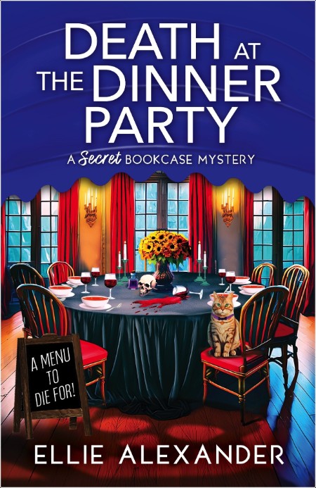 [crime-thriller] Death at the Dinner Party, Secret Bookcase (03) by Ellie Alexander