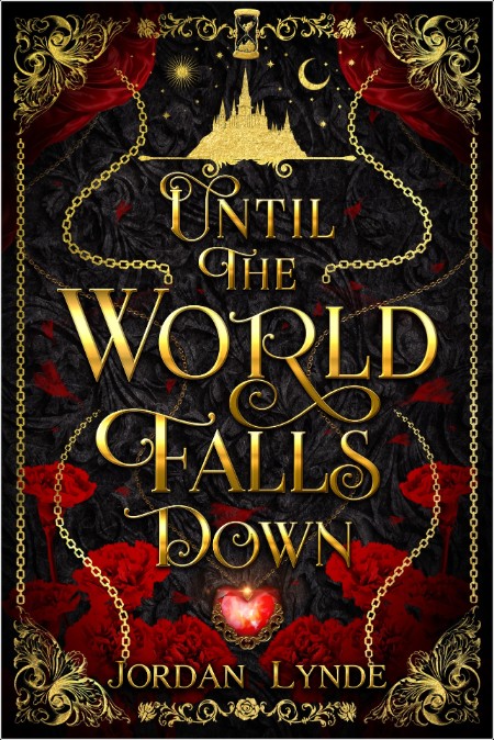 [fantasy] Until the World Falls Down by Jordan Lynde