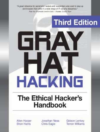 GRay Hat Hacking The Ethical Hacker's Handbook, Fourth Edition - Daniel Regalado B68c0453172760b8fefaeee228872009