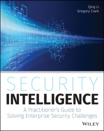 Security Intelligence: A Practitioner's Guide to Solving Enterprise Security Chall... Bb26816b6d0bce9f882ce5a533ac8615