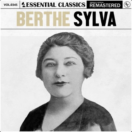 Berthe Sylva - Essential Classics Vol  345 Berthe Sylva (2024) FLAC