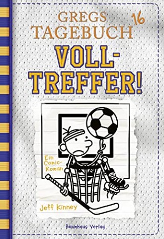 Cover: Kinney, Jeff - Gregs Tagebuch 16 - Volltreffer!