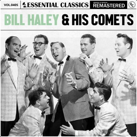 Bill Haley And His Comets - Essential Classics Vol  405 Bill Haley & His Comets (2024) FLAC